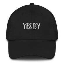 Load image into Gallery viewer, Yes B&#39;y Classic &quot;Dad&quot; Hat
