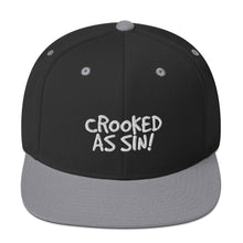 Load image into Gallery viewer, Crooked as Sin! Classic Snapback Hat
