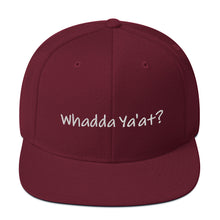 Load image into Gallery viewer, Whadda Ya&#39;at? Classic Snapback Hat
