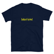 Load image into Gallery viewer, Best Kind Unisex T-Shirt (ADULT / BASIC)
