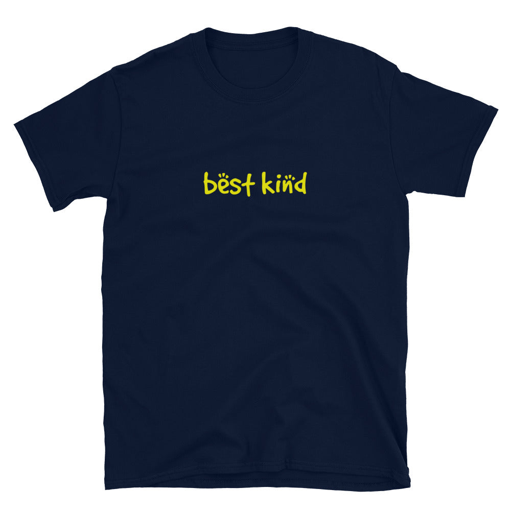 Best Kind Unisex T-Shirt (ADULT / BASIC)