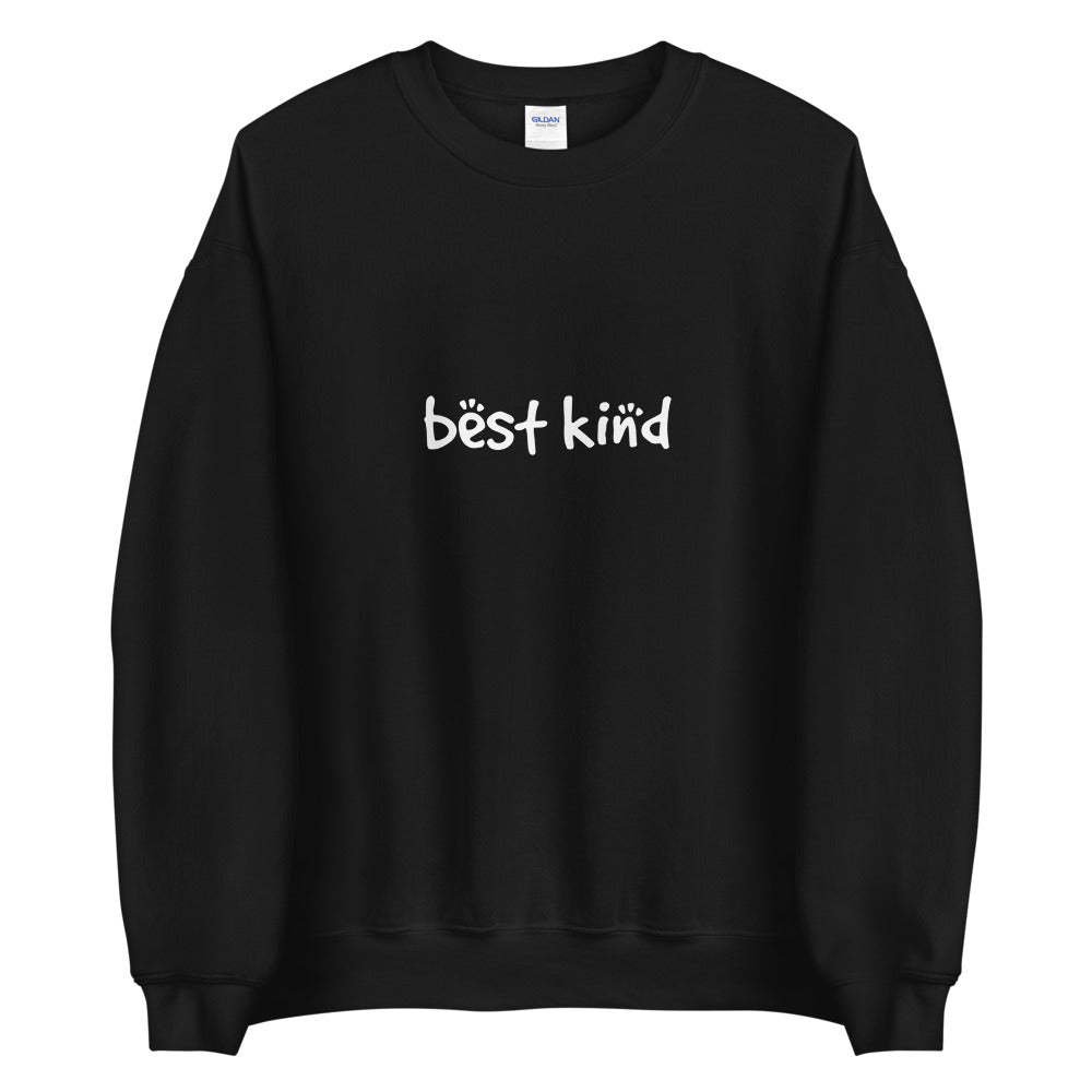 Best Kind Unisex Crewneck Sweater (ADULT)