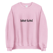 Load image into Gallery viewer, Best Kind Unisex Crewneck Sweater (ADULT)
