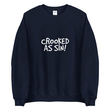 Load image into Gallery viewer, Crooked as Sin! Unisex Crewneck Sweater (ADULT)
