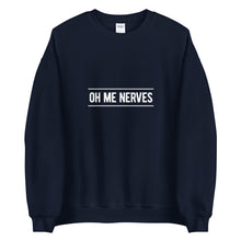 Load image into Gallery viewer, Oh Me Nerves Unisex Crewneck Sweater (ADULT)
