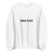 Load image into Gallery viewer, Best Kind Unisex Crewneck Sweater (ADULT)
