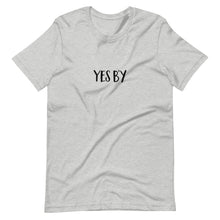 Load image into Gallery viewer, Yes B&#39;y Unisex T-Shirt (ADULT / PREMIUM)
