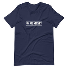 Load image into Gallery viewer, Oh Me Nerves Unisex T-Shirt (ADULT / PREMIUM)
