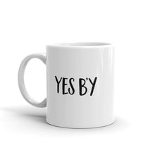 Load image into Gallery viewer, Yes B&#39;y 11oz White Coffee Mug (Glossy)
